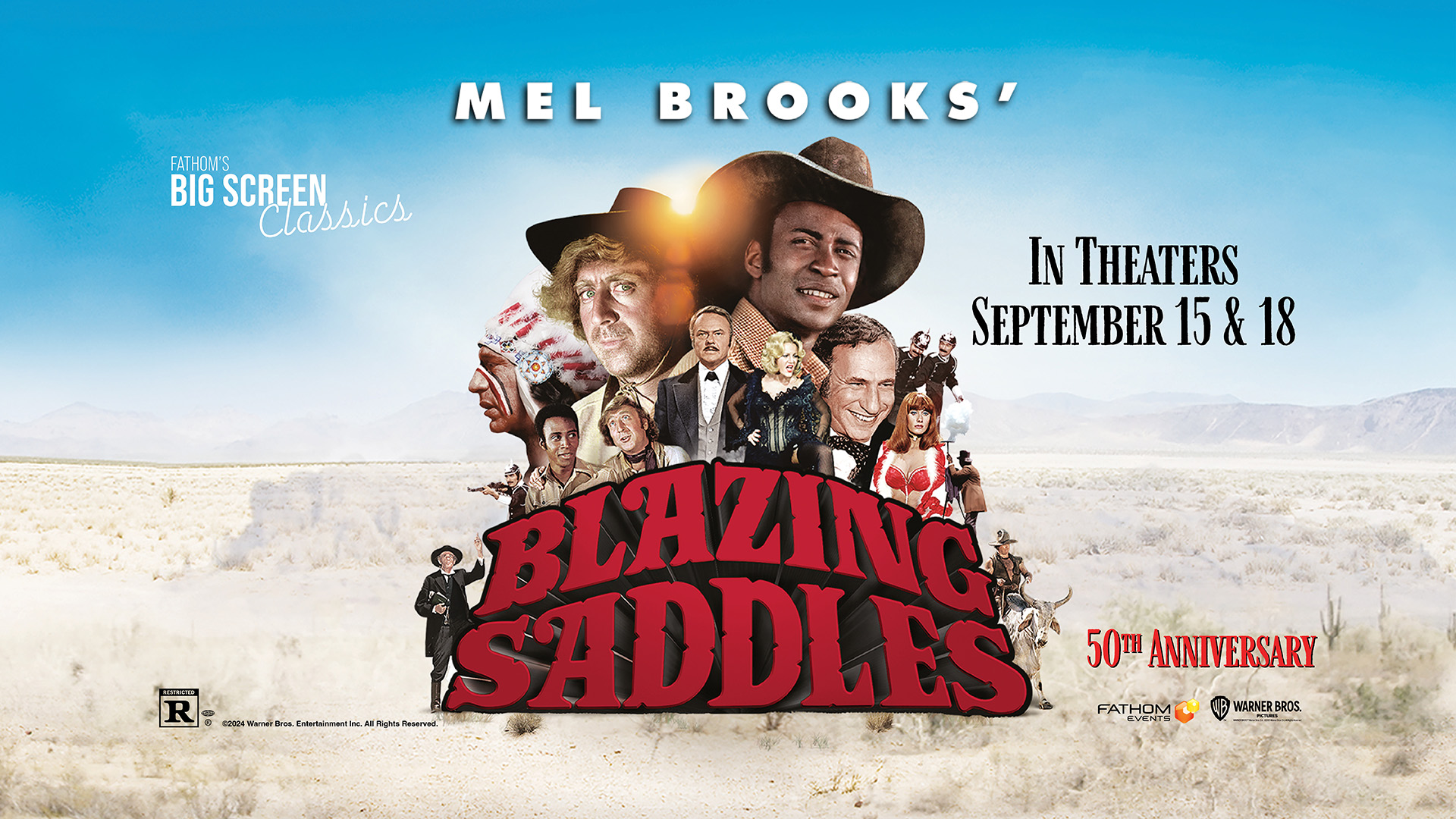 “Blazing Saddles” Rides Back into Theaters Nationwide, Courtesy of Fathom Events and Warner Bros.  September 15 & 18