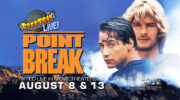 The RiffTrax Boys are Back this Summer with  “RiffTrax Live:  Point Break”