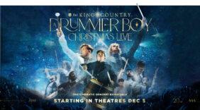 The Future of for KING + COUNTRY Includes New Music and New Movies, Starting With Nationwide Theatrical Release of ‘A Drummer Boy Christmas’